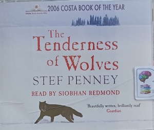 The Tenderness of Wolves written by Stef Penney performed by Siobhan Redmond on Audio CD (Abridged)